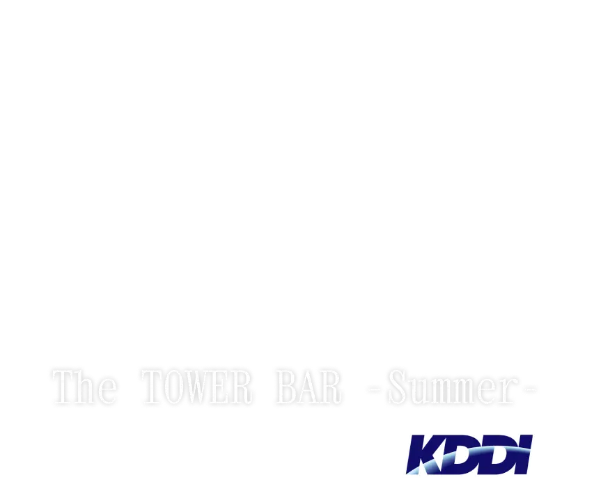 Suzumushi CAFE2026 The TOWER BAR -Summer- Supported by KDDI
